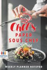 A Chef's Paper Sous Chef Weekly Planner Notepad af Notebooks Inspira Journals