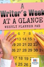 A Writer's Week at a Glance Weekly Planner Pad af Notebooks Inspira Journals