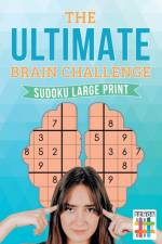 The Ultimate Brain Challenge Sudoku Large Print af Senor Sudoku