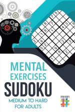 Mental Exercises Sudoku Medium to Hard for Adults af Senor Sudoku
