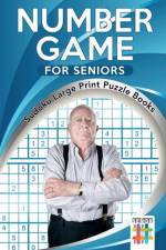 Number Game for Seniors Sudoku Large Print Puzzle Books af Senor Sudoku