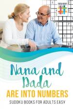 Nana and Dada Are Into Numbers Sudoku Books for Adults Easy af Senor Sudoku