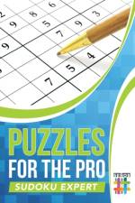 Puzzles for the Pro Sudoku Expert af Senor Sudoku
