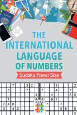 The International Language of Numbers Sudoku Travel Size af Senor Sudoku