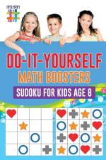 Do-It-Yourself Math Boosters Sudoku for Kids Age 8 af Senor Sudoku
