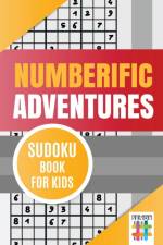 Numberific Adventures Sudoku Book for Kids af Senor Sudoku