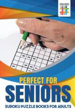 Perfect for Seniors Sudoku Puzzle Books for Adults af Senor Sudoku