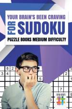 Your Brain's Been Craving for Sudoku Puzzle Books Medium Difficulty af Senor Sudoku