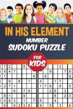 In His Element Number Sudoku Puzzle for Kids af Senor Sudoku