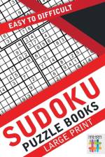Sudoku Puzzle Books Large Print Easy to Difficult af Senor Sudoku