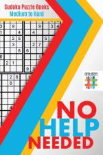 No Help Needed Sudoku Puzzle Books Medium to Hard af Senor Sudoku
