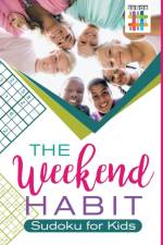 The Weekend Habit Sudoku for Kids af Senor Sudoku