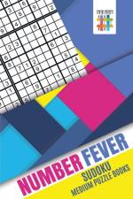 Number Fever Sudoku Medium Puzzle Books af Senor Sudoku