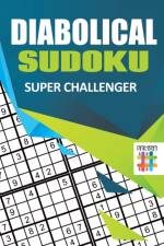 Diabolical Sudoku Super Challenger af Senor Sudoku