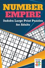 Number Empire Sudoku Large Print Puzzles for Adults af Senor Sudoku
