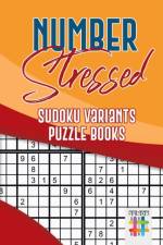 Number Stressed Sudoku Variants Puzzle Books af Senor Sudoku