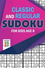 Classic and Regular Sudoku for Kids Age 8 af Senor Sudoku