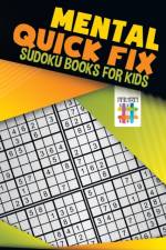 Mental Quick Fix Sudoku Books for Kids af Senor Sudoku
