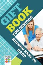 Gift Book for Seniors Sudoku Easy to Hard af Senor Sudoku