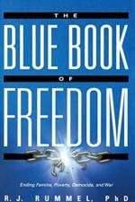 The Blue Book of Freedom af R. J. Rummel