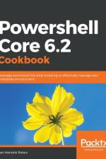 Powershell Core 6.2 Cookbook af Jan-Hendrik Peters