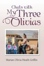 Chats with My Three Olivias