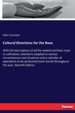 Cultural Directions for the Rose af John Cranston