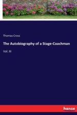 Autobiography of a Stage-Coachman