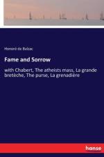 Fame and Sorrow af Honore de Balzac