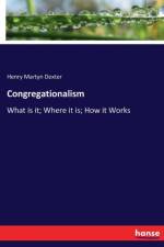 Congregationalism af Henry Martyn Dexter