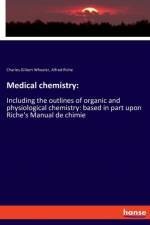 Medical chemistry af Charles Gilbert Wheeler