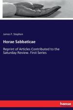 Horae Sabbaticae af James F Stephen