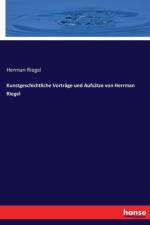 Kunstgeschichtliche Vortrage und Aufsatze von Herrman Riegel af Herman Riegel