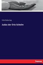 Judas der Ertz-Schelm af Felix Bobertag