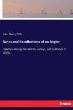 Notes and Recollections of an Angler