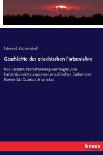 Geschichte der griechischen Farbenlehre af Edmund Veckenstedt