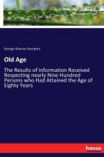 Old Age af George Murray Humphry