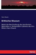 Brittisches Museum af Hans Sloane
