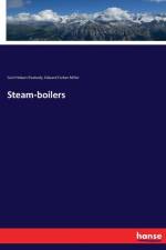 Steam-boilers af Cecil Hobart Peabody