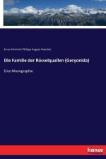 Familie der Russelquallen (Geryonida) af Ernst Heinrich Philipp August Haeckel