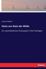Hainz von Stain der Wilde af Lorenz Hubner