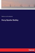 Percy Bysshe Shelley af Helene von Druskowitz