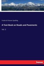Text-Book on Roads and Pavements af Frederick Putnam Spalding