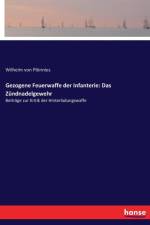 Gezogene Feuerwaffe der Infanterie af Wilhelm Von Ploennies