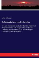 Erzherzog Johann von Oesterreich