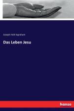 Leben Jesu af Joseph Holt Ingraham