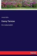 Fanny Tarnow af Amely Boelte