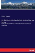 chemische und mikroskopische Untersuchung des Harnes af Eduard Spaeth