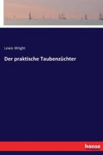 praktische Taubenzuchter af Lewis Wright