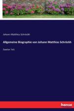 Allgemeine Biographie von Johann Matthias Schroeckh af Johann Matthias Schroeckh